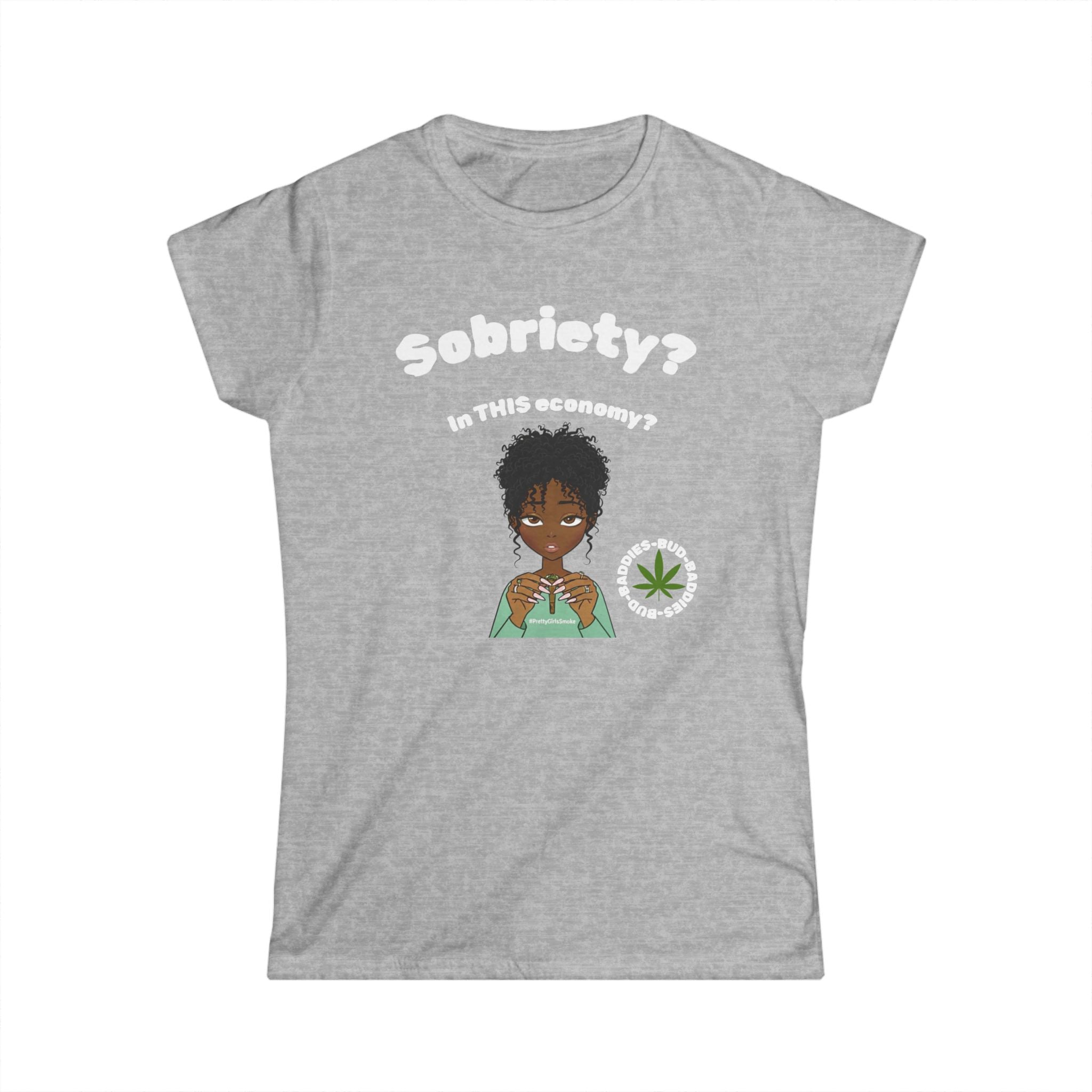 "Sobriety? In This Economy?" Women’s Graphic Tee