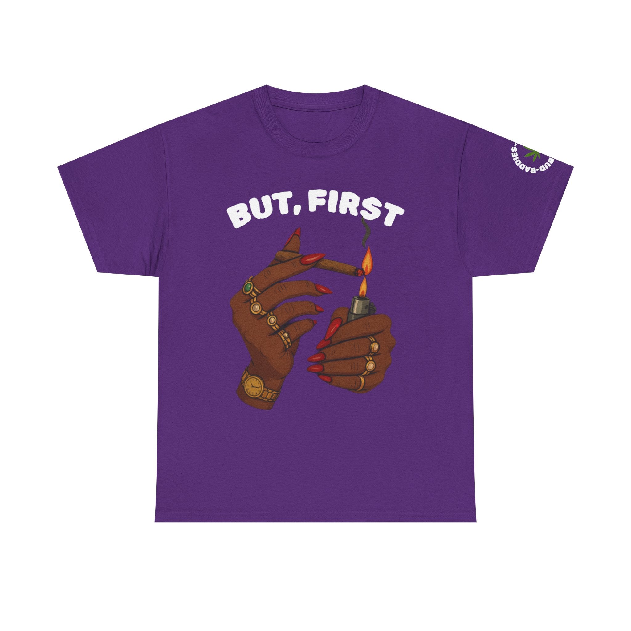 "BUT, FIRST" Graphic T‑Shirt