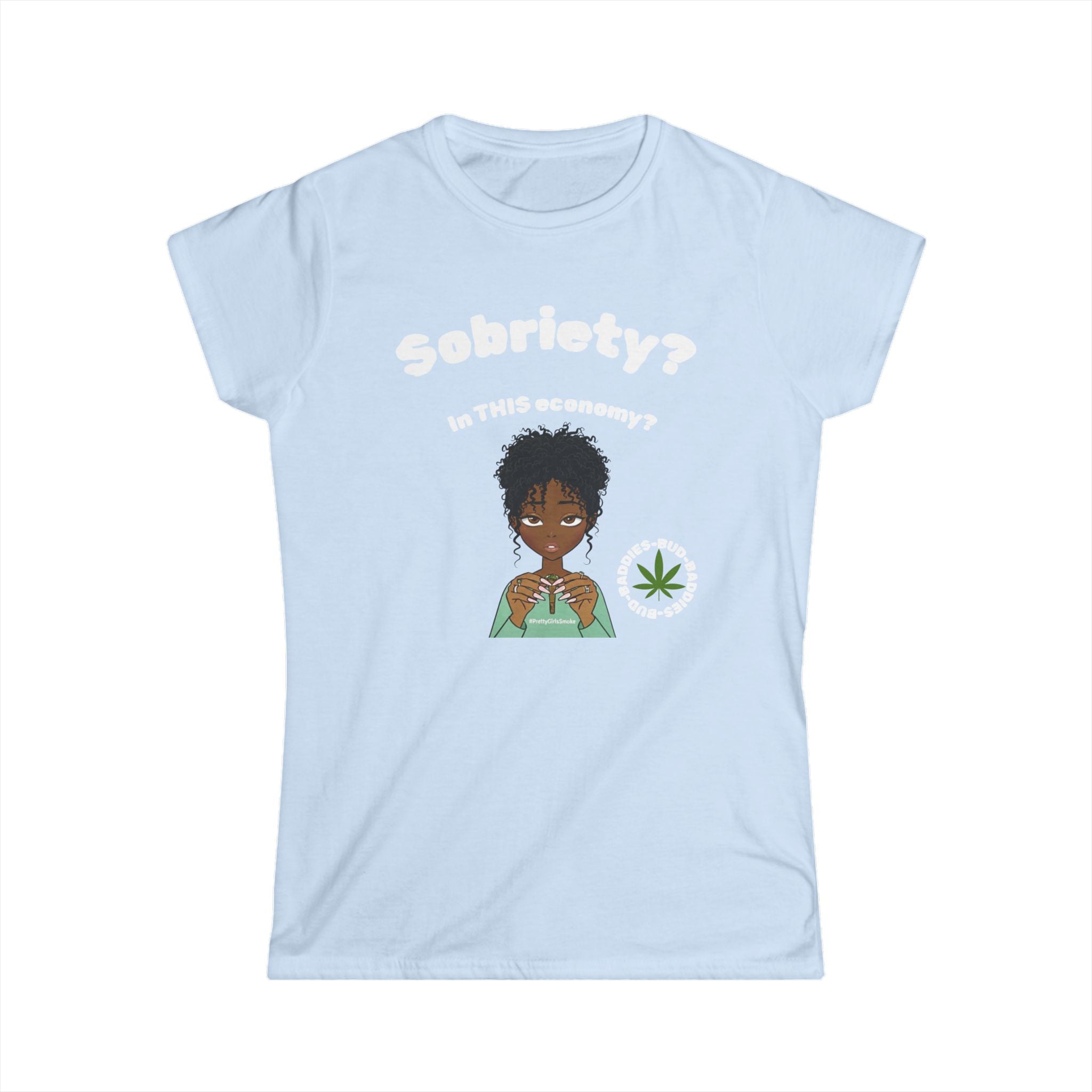 "Sobriety? In This Economy?" Women’s Graphic Tee