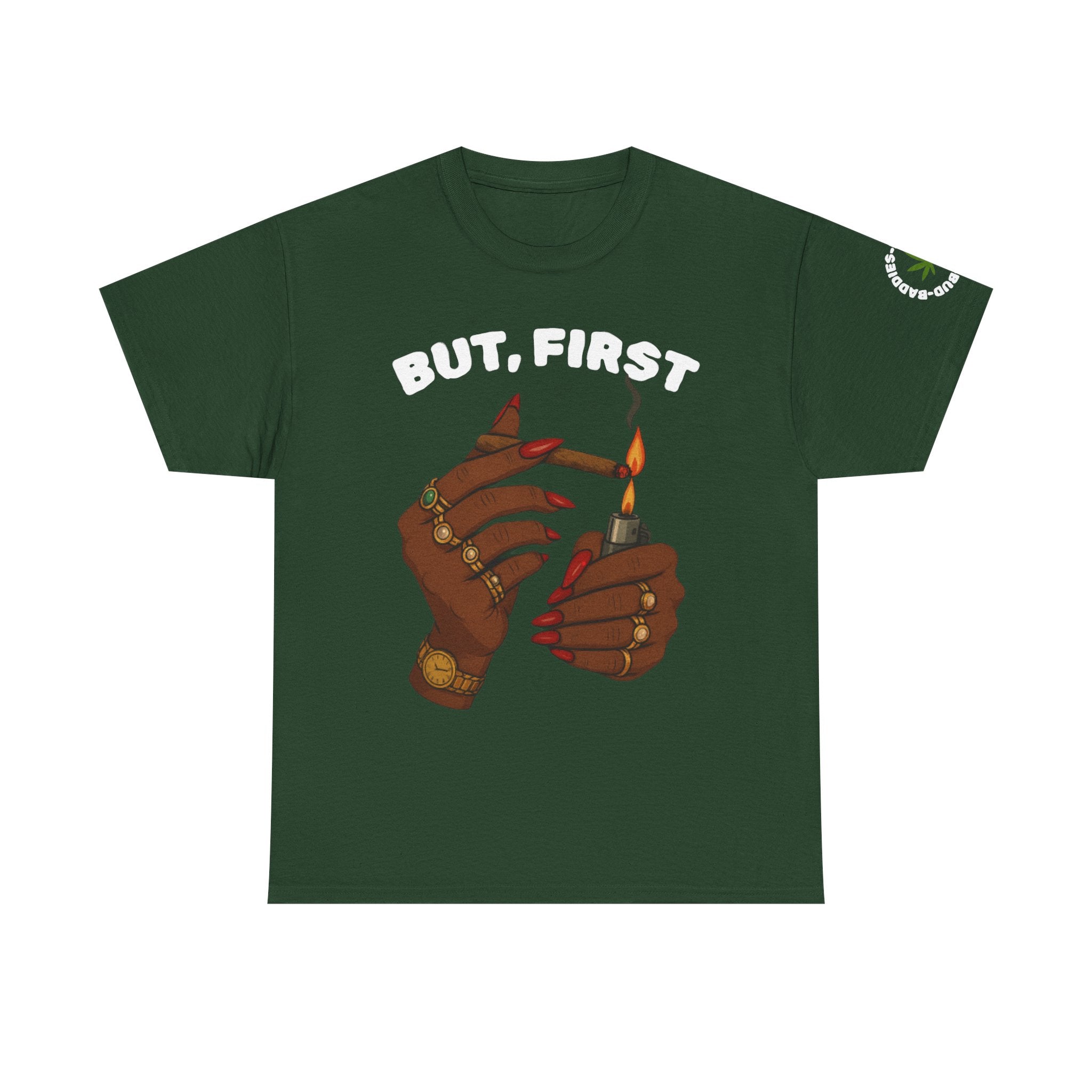 "BUT, FIRST" Graphic T‑Shirt