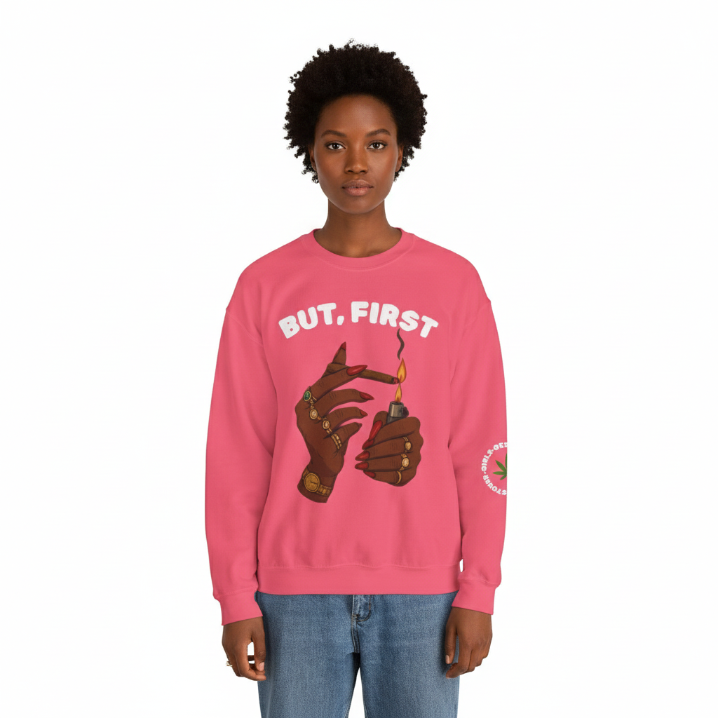 "BUT, FIRST" BudBaddies Crest sweatshirt