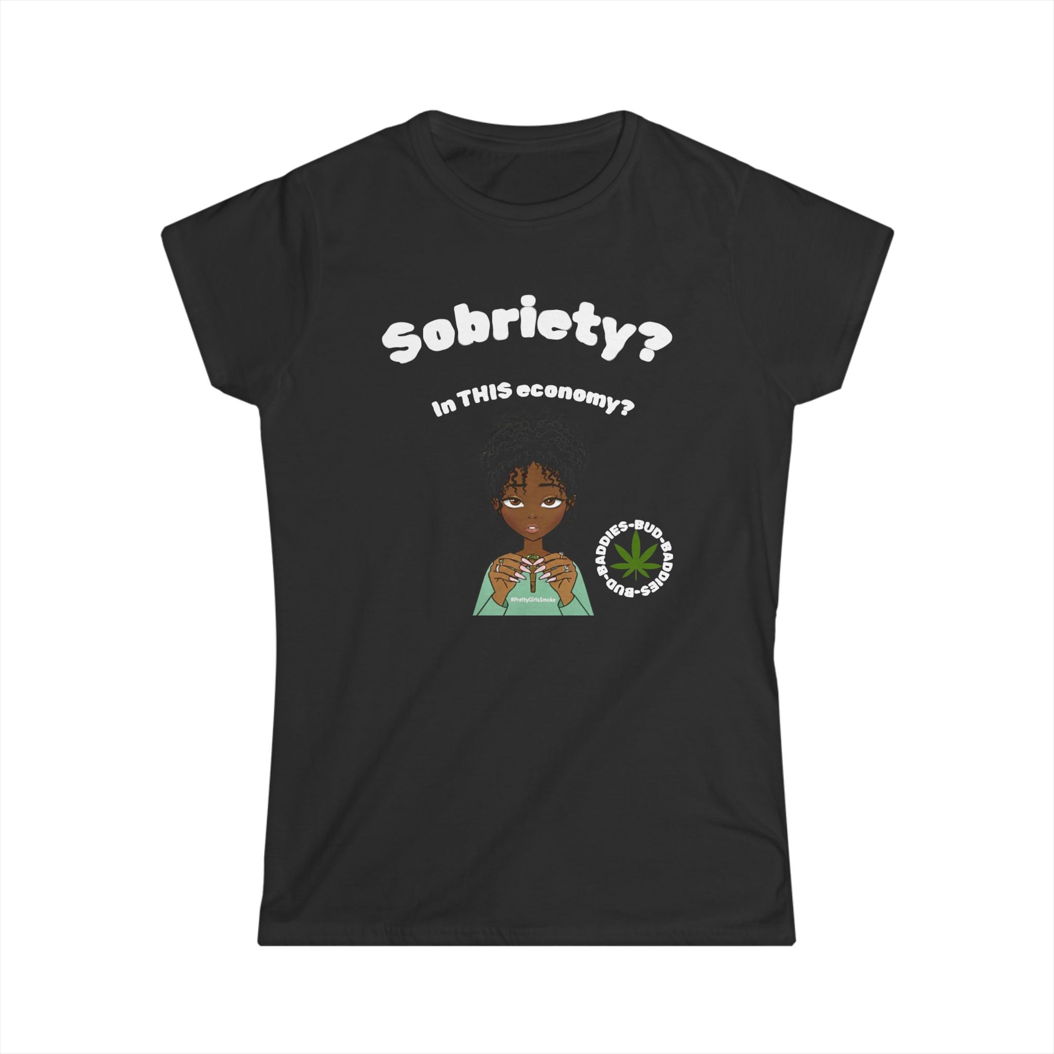 "Sobriety? In This Economy?" Women’s Graphic Tee