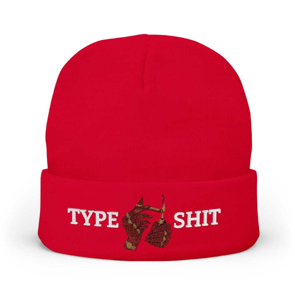 Type Shit Embroidered Beanie
