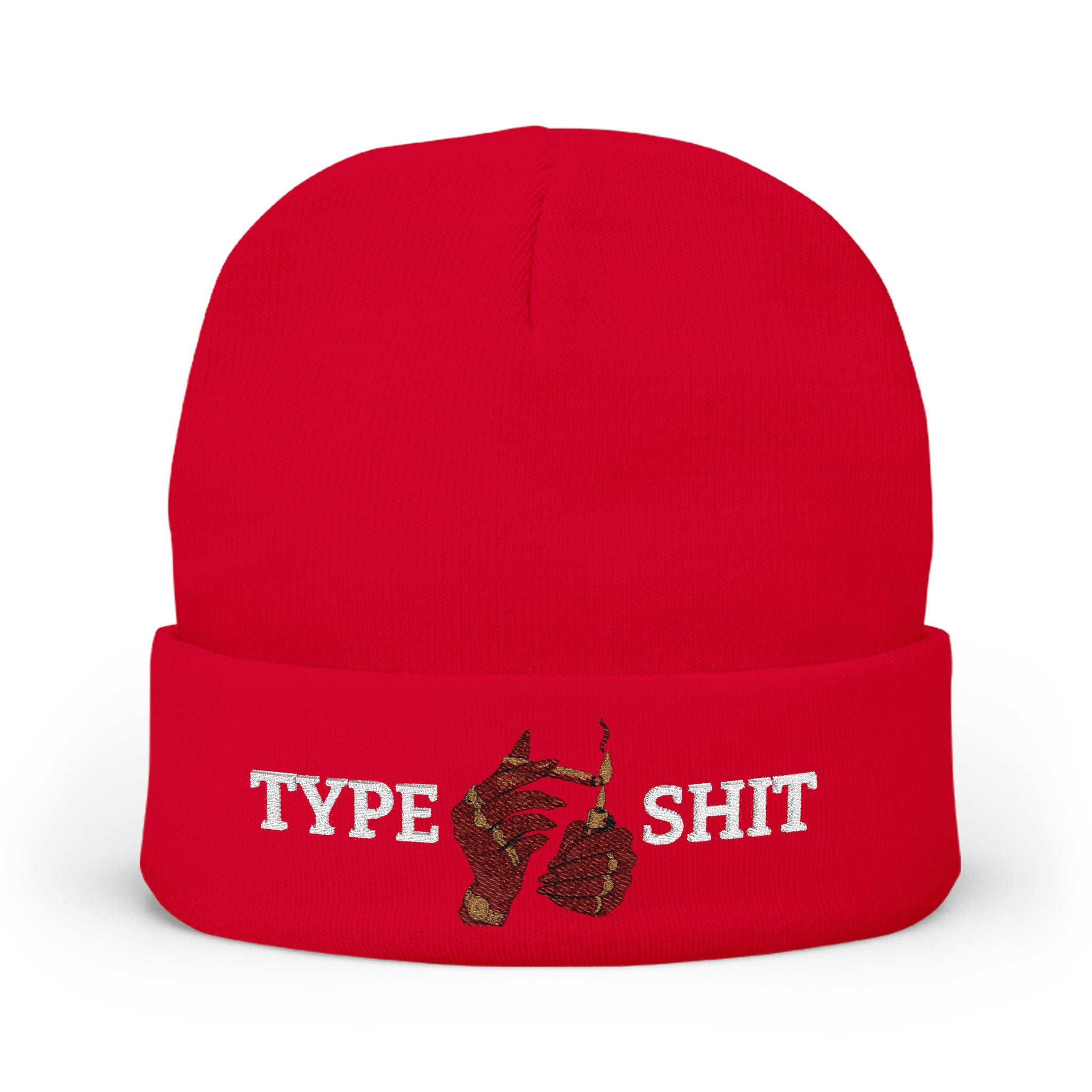 Type Shit Embroidered Beanie