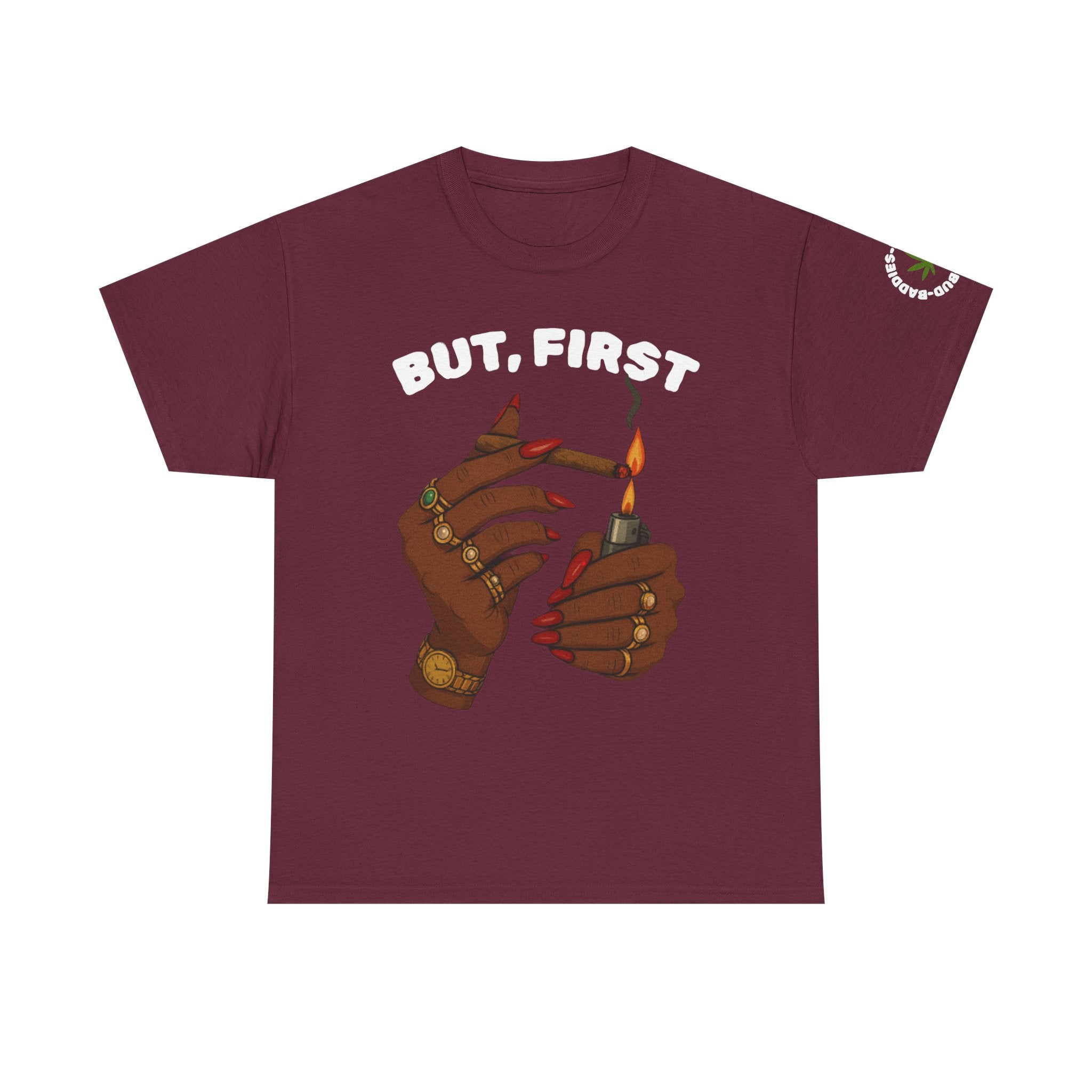 "BUT, FIRST" Graphic T‑Shirt