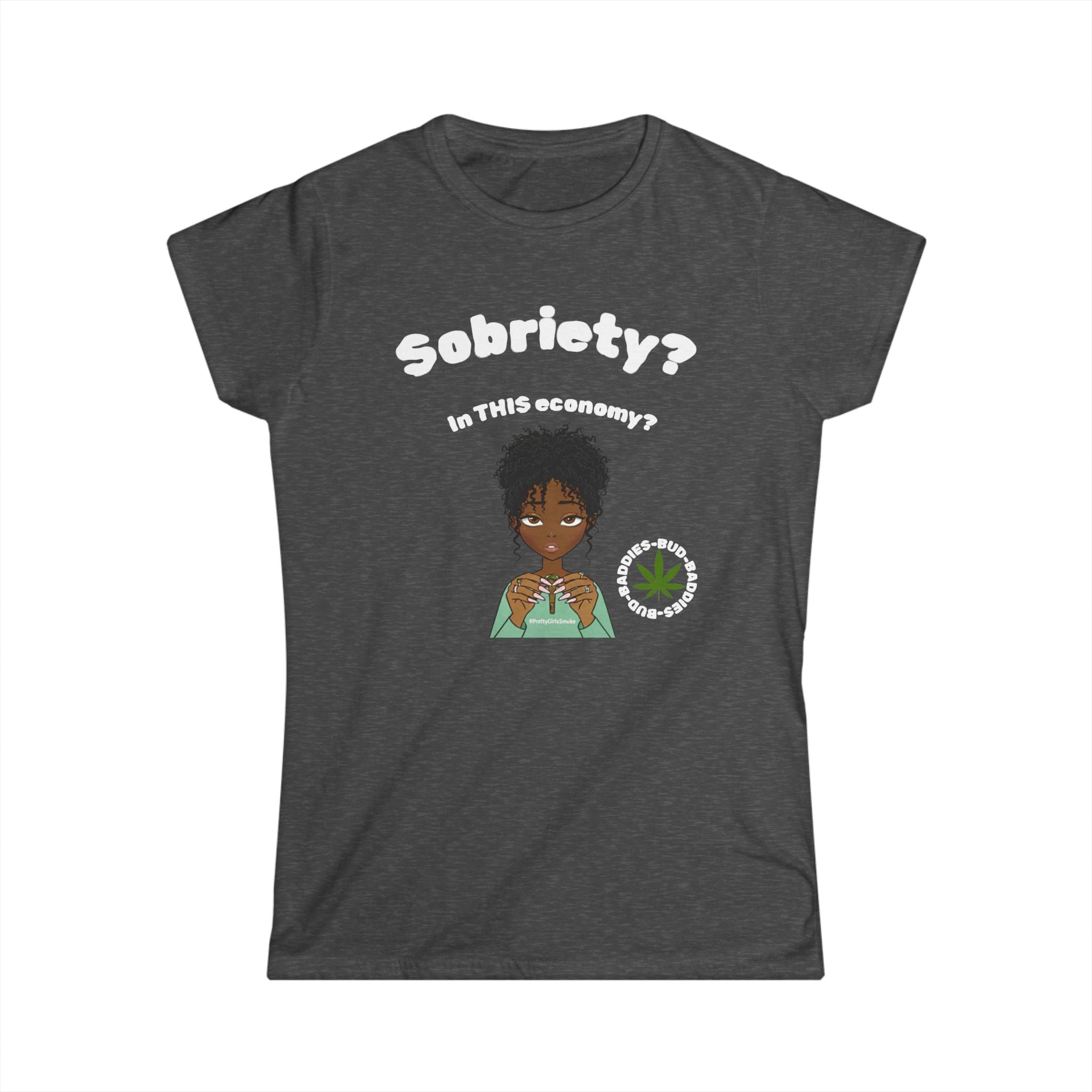 "Sobriety? In This Economy?" Women’s Graphic Tee